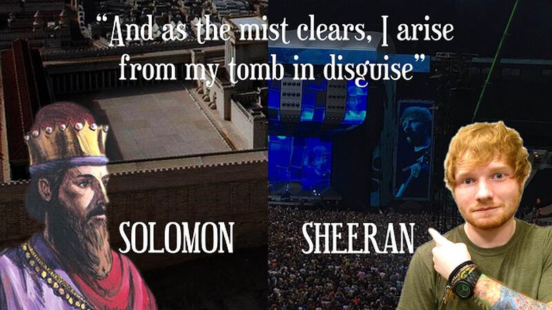 Solomon or Sheeran